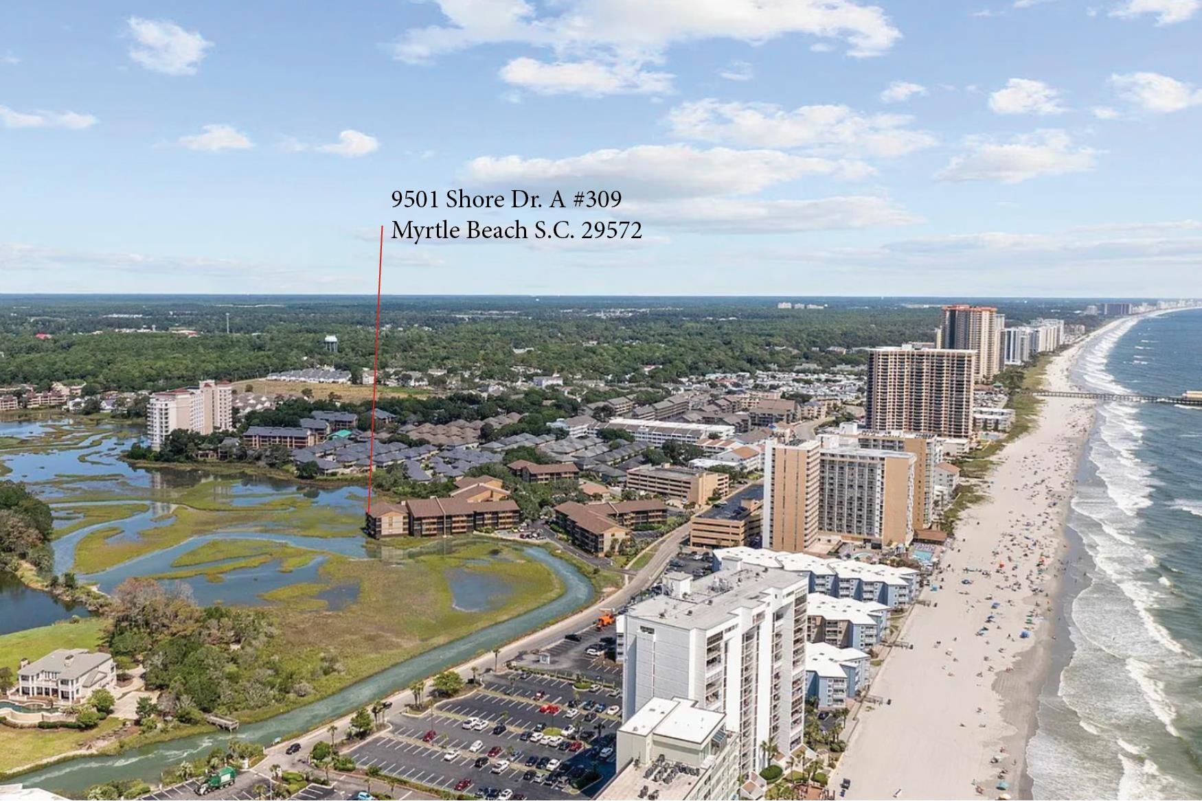 9501 Shore Dr. UNIT #309 Myrtle Beach, SC 29572