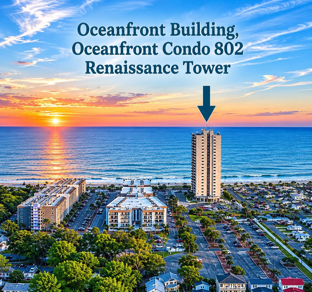5905 S Kings Hwy. UNIT #802 Myrtle Beach, SC 29575